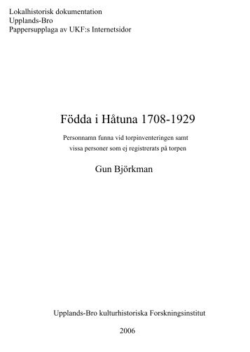 FÃ¶dda HÃ¥tuna - Upplands-Bro Kulturhistoriska Forskningsinstitut
