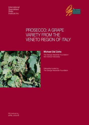 prosecco: a grape variety from the veneto region of italy