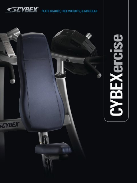 CYBEX - PLATE LOADED, FREE WEIGHTS & MODULAR