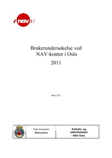 BrukerundersÃ¸kelse ved NAV-kontor i Oslo 2011 - Helseetaten