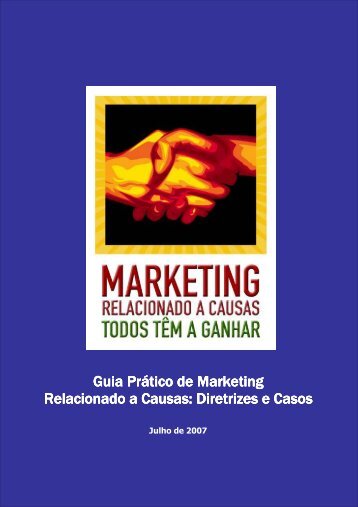 Guia PrÃ¡tico de Marketing Relacionado a Causas: Diretrizes e Casos