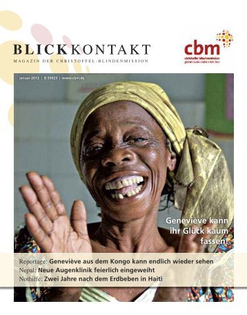 Blickkontakt 1/2012 - Christoffel-Blindenmission