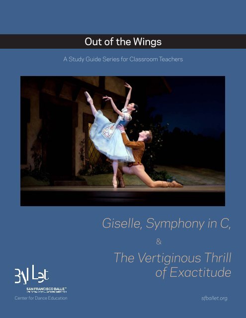 Giselle, Symphony in C, The Vertiginous Thrill of Exactitude