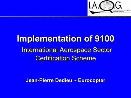 Implementation of 9100 Implementation of 9100 - SAE