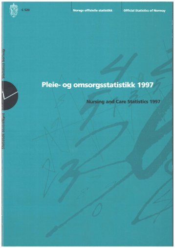 Pleie- og omsorgstjenester 1997 - Statistisk sentralbyrÃ¥