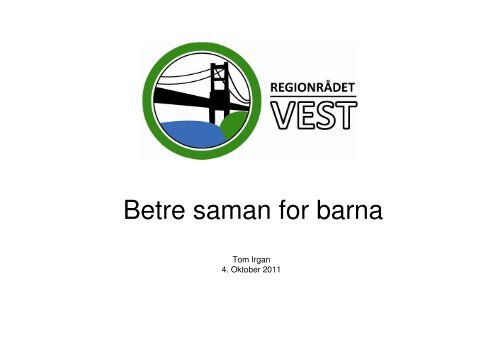 10. Betre saman - Fjell kommune