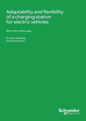 Adaptability and flexibility of a charging station ... - Schneider Electric