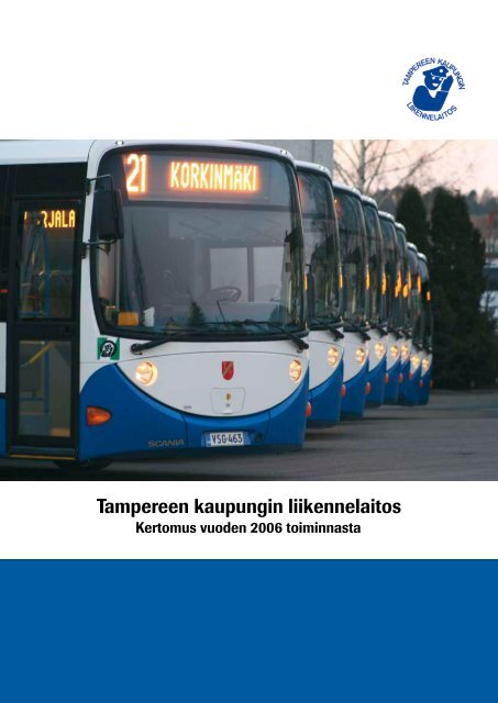 TKL:n vuosikertomus 2006 (pdf) - Tampereen kaupunki