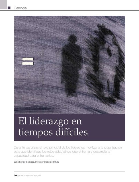 El liderazgo en tiempos difíciles - INCAE Business Review