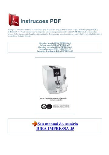 IMPRESSA J5 - INSTRUCOES PDF: Manual de instruções