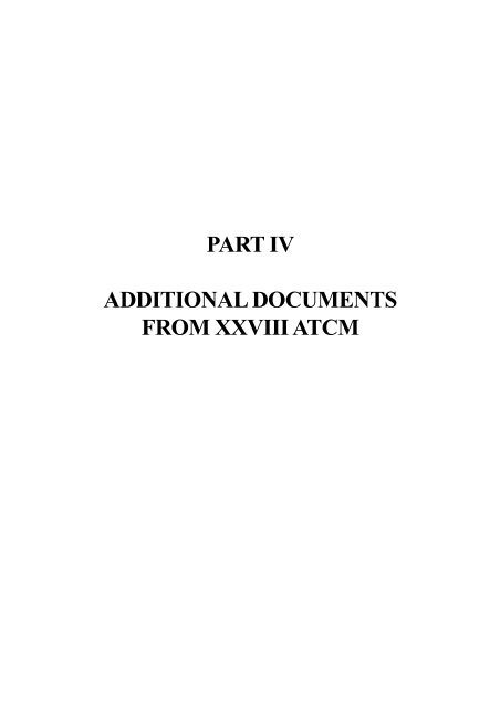 part iv additional documents from xxviii atcm - Antarctic Treaty ...