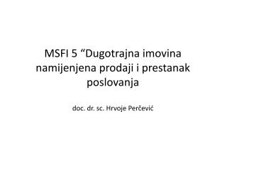 MSFI 5 Ã¢Â€ÂœDugotrajna imovina namijenjena prodaji i prestanak ...