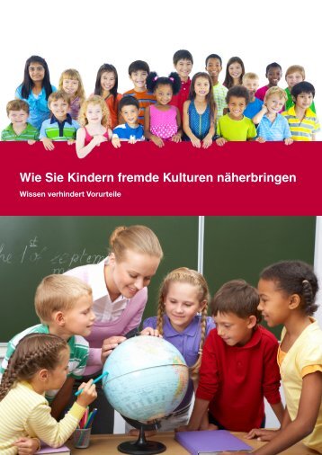 Wie Sie Kindern fremde Kulturen näherbringen