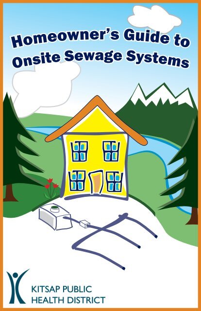 Homeowner's Guide to Septic Systems - Kitsap Public Health District