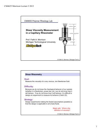 Lecture 2 : Capillary Rheometry Corrections - Michigan ...