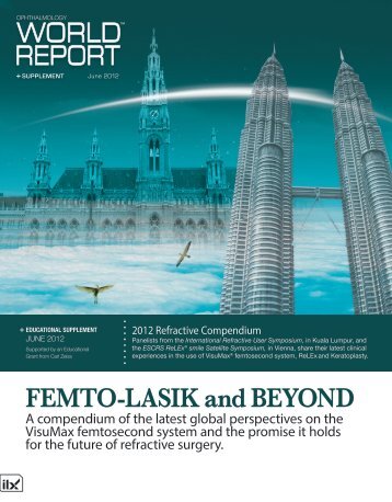 FEMTO-LASIK and BEYOND - Carl Zeiss, Inc.
