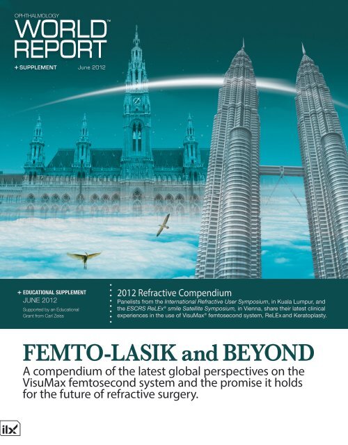 FEMTO-LASIK and BEYOND - Carl Zeiss, Inc.