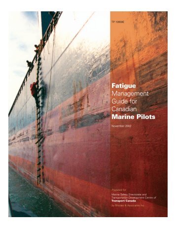 Fatigue Management Guide for Canadian Marine Pilots - Transports ...