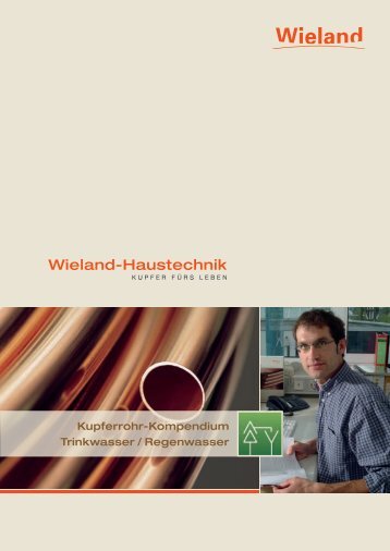 Kupferrohr-Kompendium Trinkwasser / Regenwasser - Wieland ...