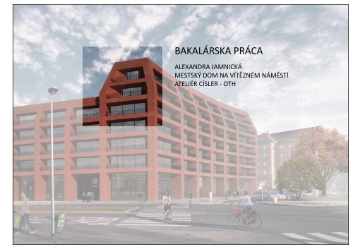 BAKALÃ RSKA PRÃ CA - ÄŒVUT v Praze, Fakulta architektury