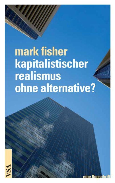 mark fisher kapitalistischer realismus ohne alternative? - VSA Verlag