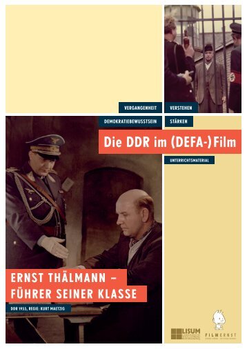 Unterrichtsmaterial Ernst ThÃ¤lmann â FÃ¼hrer seiner Klasse