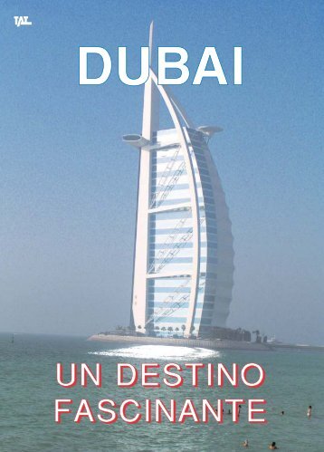 Dubai, Un destino fascinante - TAT Revista