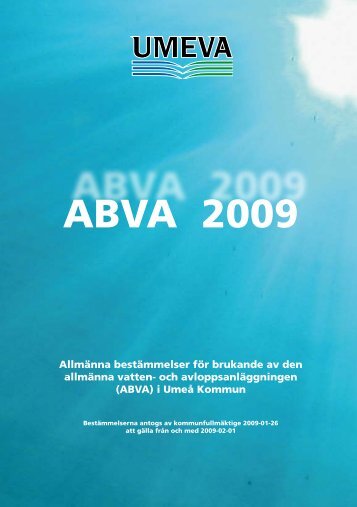 ABVA 2009 - AllmÃ¤nna bestÃ¤mmelser fÃ¶r brukande av den ... - umeva