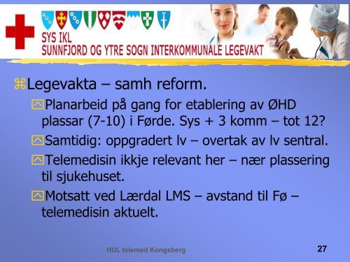 TELEMED Kongsberg mai -13 Helge Ulvestad - Vestre Viken HF