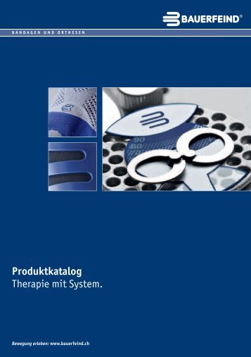 Produktkatalog Therapie mit System. - Bauerfeind