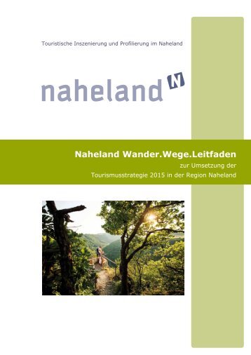 Naheland Wander.Wege.Leitfaden itfaden - Naheland Touristik GmbH