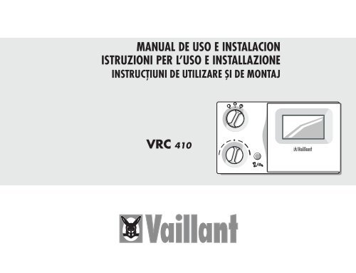 VRC 410 MANUAL DE USO E INSTALACION ISTRUZIONI ... - Vaillant