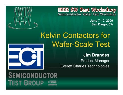 Kelvin Contactors for Wafer-Scale Test - Semiconductor Wafer Test ...