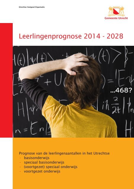 Leerlingenprognose 2014 - 2028 - Gemeente Utrecht