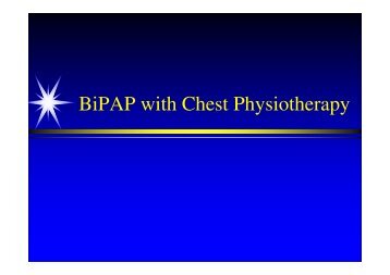 BiPAP with Chest Physiotherapy