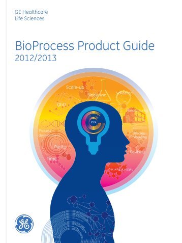 BioProcess Product Guide - GE Healthcare Life Sciences