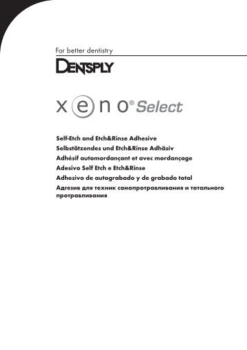 Self-Etch and Etch&Rinse; Adhesive ... - Dentsply DeTrey