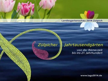 pdf-Datei als download - Landesgartenschau ZÃ¼lpich 2014