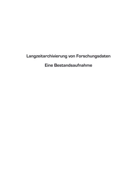 Langzeitarchivierung von Forschungsdaten. Eine ... - nestor