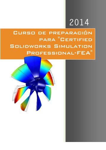 Curso de preparación para "Certified SolidWorks Simulation Professional-FEA"