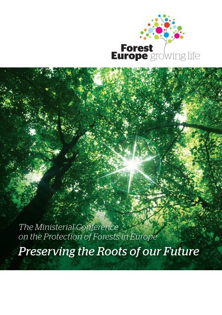 Preserving the Roots of our Future - Forest Europe