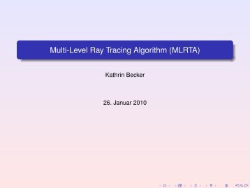Multi-Level Ray Tracing Algorithm (MLRTA)