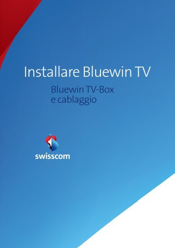 Installare Bluewin TV - Swisscom