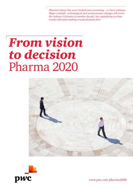 From vision to decision Pharma 2020 - pwc