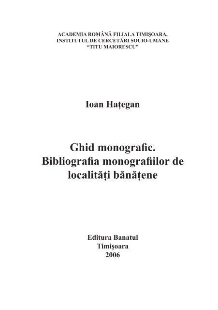 Melt Essentially Recently Ghid monografic. Bibliografia monografiilor de localitÄƒÅ£i ... - Banaterra