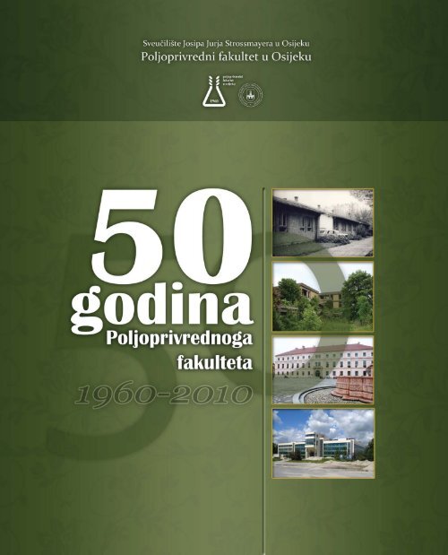 50 GODINA POLJOPRIVREDNOG FAKULTETA