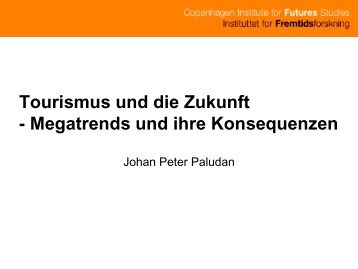 Johan Peter Paludan: Tourismus und die Zukunft