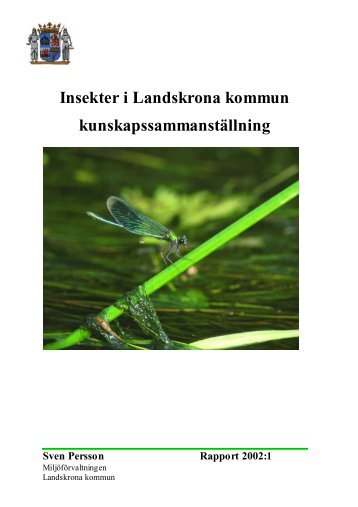 Insekter i Landskrona kommun. KunskapssammanstÃ¤llning. 2002 (1 ...