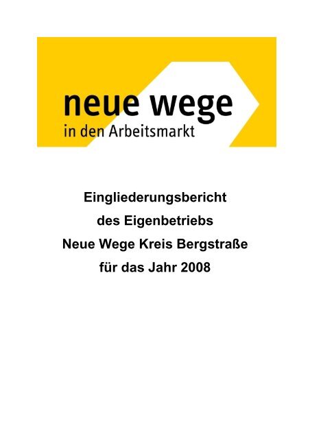 Eingliederungsbericht Landkreis Bergstraße - jobcenter | SGB II ...