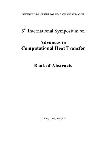 Advances in Computational Heat Transfer Book of Abstracts - ICHMT